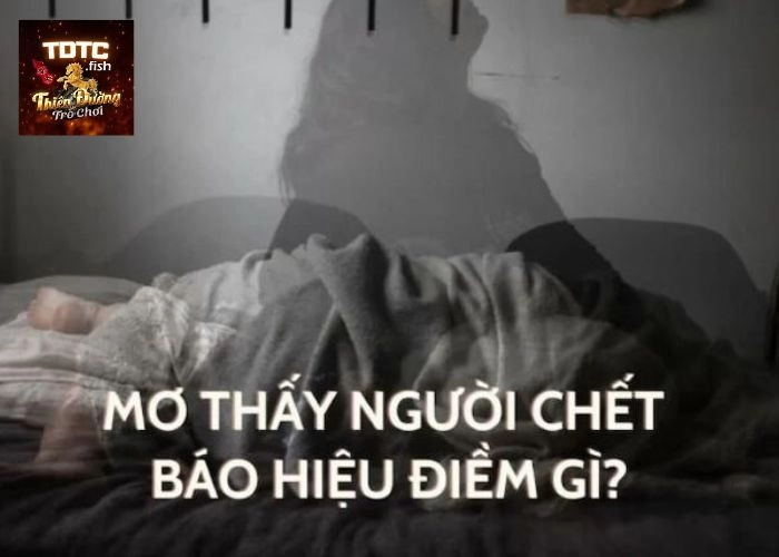 Nằm mơ thấy người thân đã mất đánh số gì